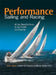 Performance Sailing and Racing by Steve Colgate
