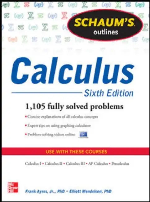 Schaums Outline Of Calculus: 1,105 Solved Problems + 30 Videos