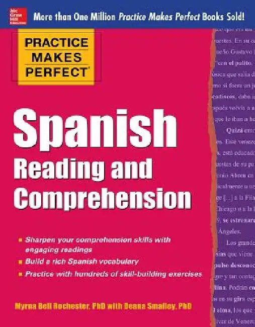 Practice Makes Perfect Spanish Reading and Comprehension by Myrna Bell Rochester