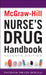 McGraw-Hill Nurse's Drug Handbook by Patricia Dwyer Schull