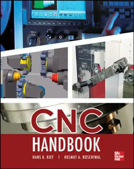 CNC Handbook by Hans B. Kief, Helmut A. Roschiwal