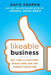 Likeable Business: Why Today's Consumers Demand More and How Leaders Can Deliver by Dave Kerpen
