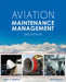 Aviation Maintenance Management by Harry A. Kinnison