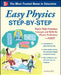 Easy Physics Step-By-Step: With 95 Solved Problems by Jonathan S. Wolf