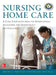 Nursing Home Care by John Morley, Debbie Tolson, Joseph G. Ouslander