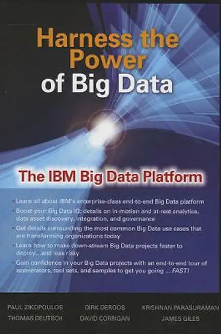 Harness the Power of Big Data the IBM Big Data Platform by Paul Zikopoulos