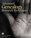 Advanced Genealogy Research Techniques by George G. Morgan