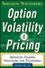 Option Volatility and Pricing: Advanced Trading Strategies and Techniques, 2nd Edition by Sheldon Natenberg