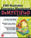 EMS Respiratory Emergency Management Demystified by Peter A. Diprima