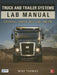 Truck and Trailer Systems Lab Manual by Mike Thomas