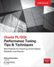 Oracle PL/SQL Performance Tuning Tips & Techniques by Michael Rosenblum