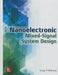 Nanoelectronic Mixed-Signal System Design by Saraju Mohanty