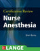 Certification Review for Nurse Anesthesia by Shari Burns