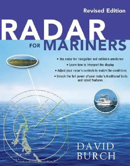 Radar for Mariners, Revised Edition by David Burch