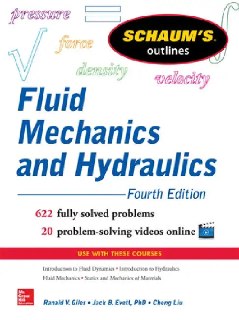 Schaum's Outline of Fluid Mechanics and Hydraulics, 4th Edition by Cheng Liu
