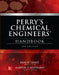 Perry's Chemical Engineers' Handbook, 9th Edition by Don W. Green