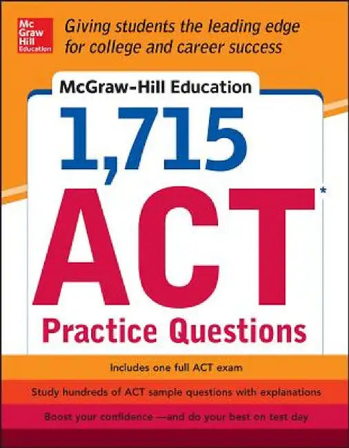 McGraw-Hill Education 1,715 ACT Practice Questions by Drew D. Johnson