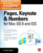 How to Do Everything: Pages, Keynote & Numbers for OS X and iOS by Dwight Spivey