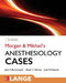 Morgan and Mikhail's Clinical Anesthesiology Cases by John F. Butterworth