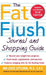 The Fat Flush Journal and Shopping Guide ( Gittleman ) by Gittleman