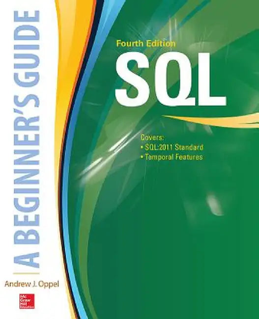 SQL: A Beginner's Guide by Andy Oppel