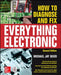 How to Diagnose and Fix Everything Electronic, Second Edition by Amelia Bellamyâ€“royds