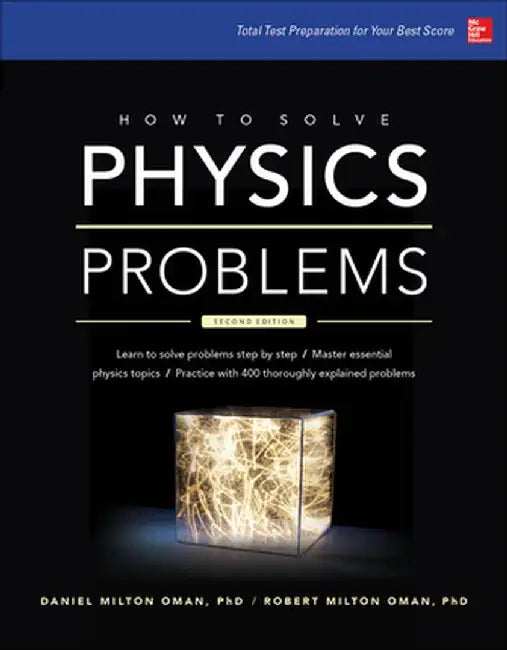 How to Solve Physics Problems by Daniel Milton Oman