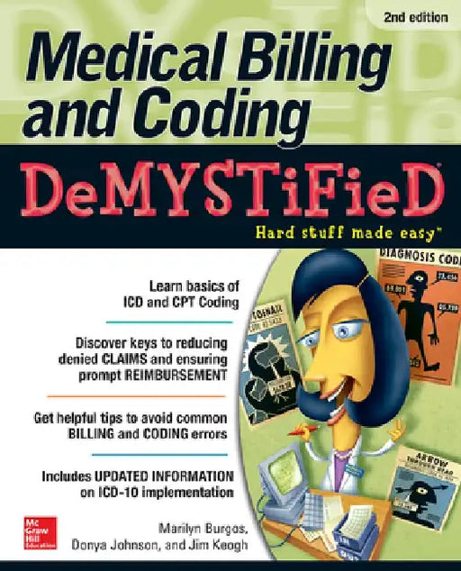Medical Billing & Coding Demystified, 2nd Edition by Marilyn Burgos