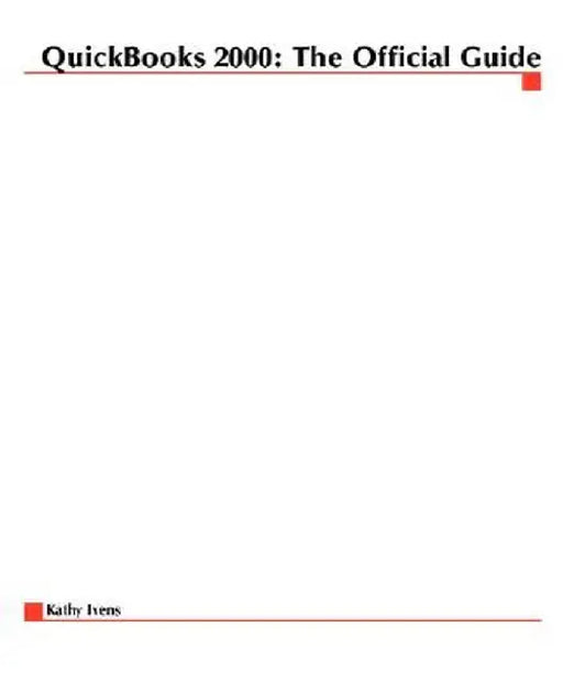 QuickBooks 2000: The Official Guide by Kathy Ivens