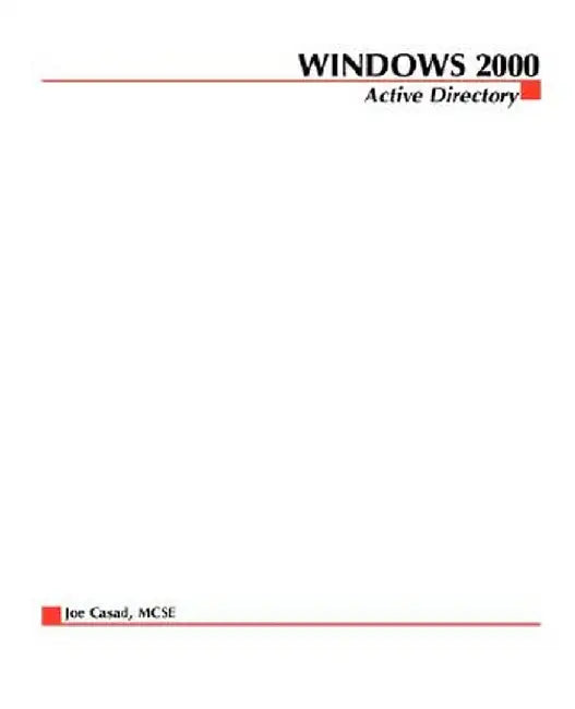 Windows 2000 Active Directory by Joe Casad
