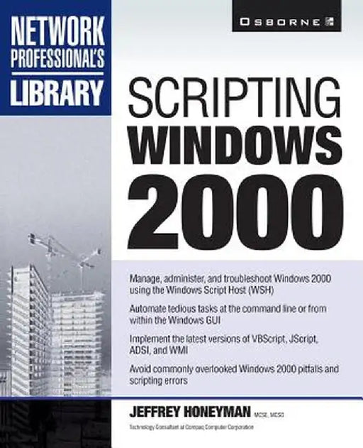 Scripting Windows 2000 by Jeffrey Honeyman