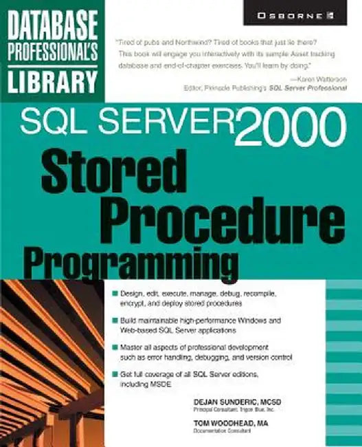 SQL Server 2000 Stored Procedure Programming by Dejan Sunderic