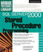 SQL Server 2000 Stored Procedure Programming by Dejan Sunderic
