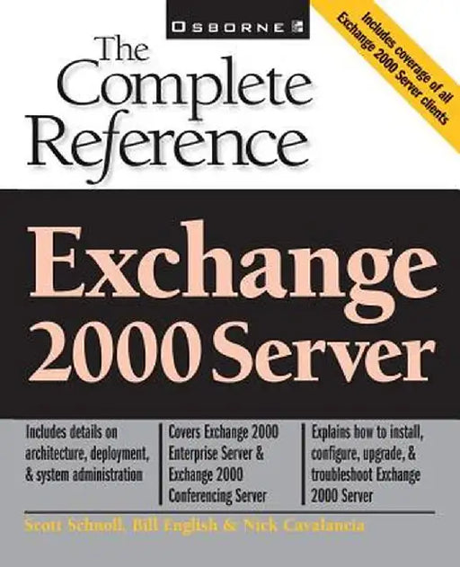 Exchange 2000 Server: The Complete Reference by Scott Schnoll