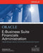 Oracle Financials Administration by Shankaran Iyer