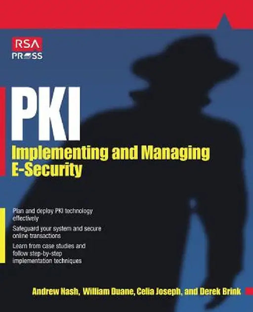 Pki: Implementing & Managing E-Security by Andrew Nash