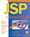 JSP: A Beginner's Guide by Gary Bollinger
