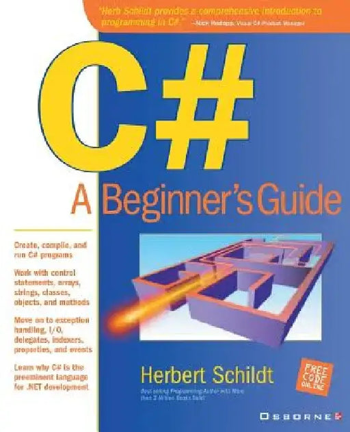 C#: A Beginner's Guide by Herbert Schildt