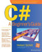 C#: A Beginner's Guide by Herbert Schildt