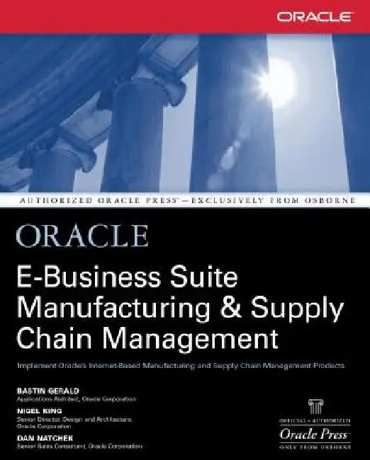 Oracle Manufacturing and Supply Chain Handbook by Bastin Gerald