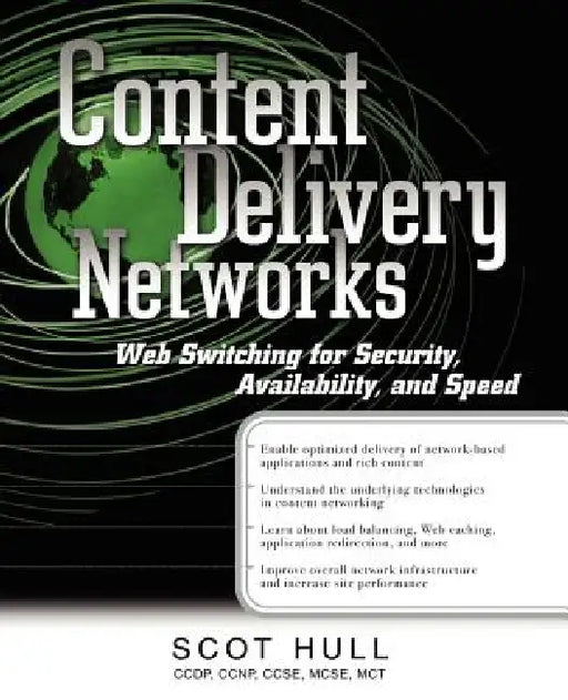 Content Delivery Networks: Web Switching for Security, Availability, and Speed by Scot Hull