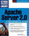 Apache Server 2.0: A Beginner's Guide by Kate Wrightson