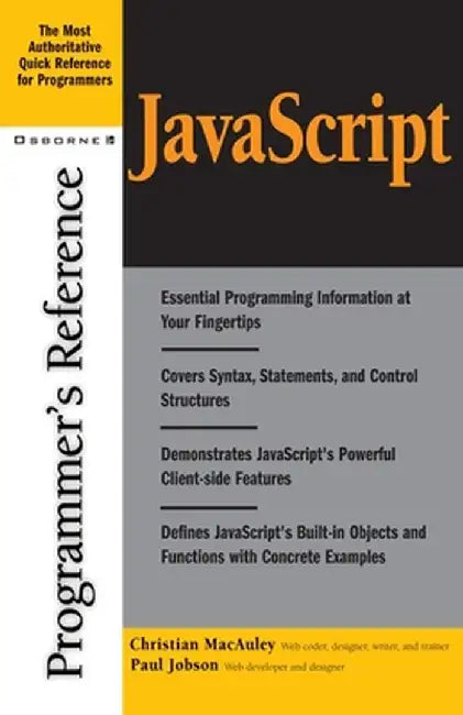 JavaScript Programmer's Reference by Christian MacAuley