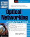 Optical Networking: A Beginner's Guide by Robert C. Elsenpeter