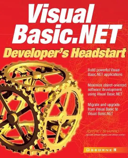 Visual Basic.Net Developer's Headstart by Jeffrey Shapiro