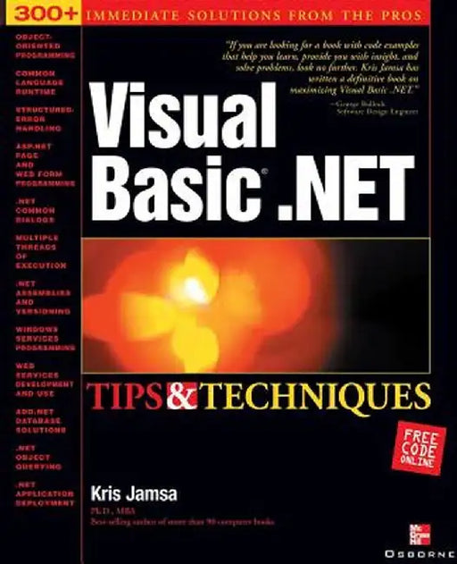 Visual Basic .Net Tips and Techniques by Kris Jamsa