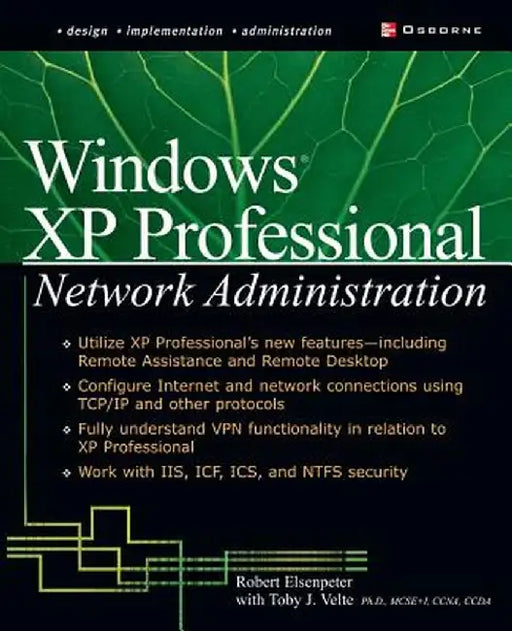 Windows XP Professional Network Administration by Robert C. Elsenpeter