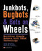 Junkbots, Bugbots, and Bots on Wheels: Building Simple Robots with Beam Technology by David Hrynkiw