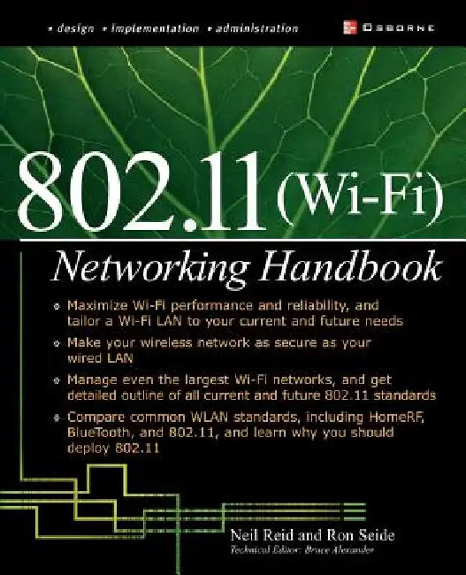 Wi-Fi (802.11) Network Handbook by Neil P. Reid