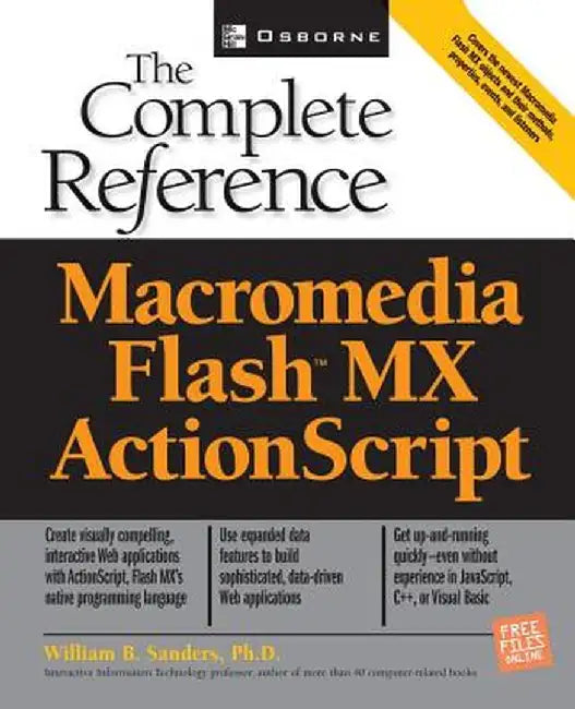 ActionScript: The Complete Reference by William B. Sanders